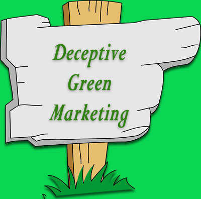 Deceptive Green Marketing